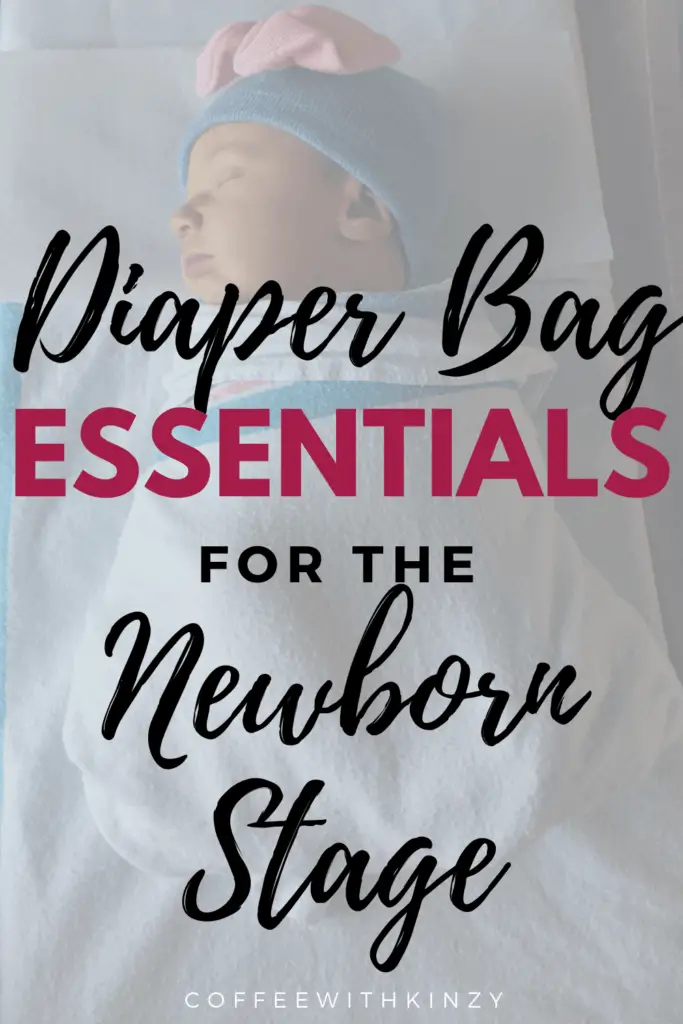 Diaper Bag Essentials for the Newborn Stage