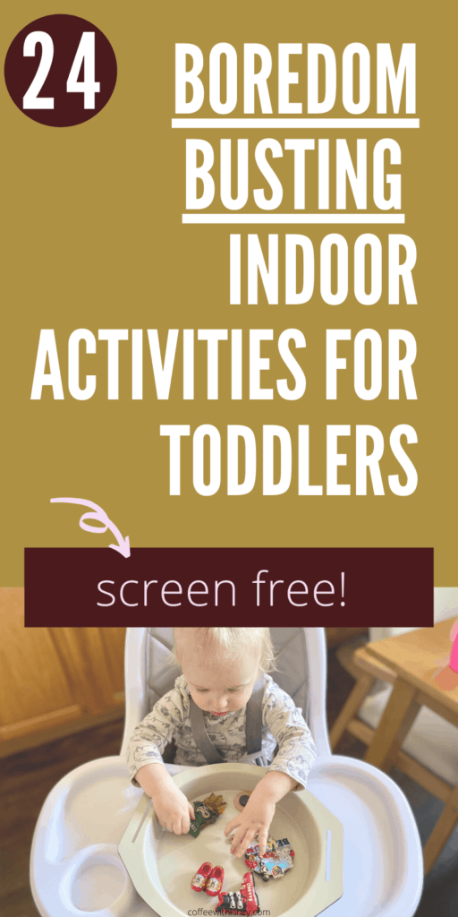 24 screen free indoor activities for toddlers