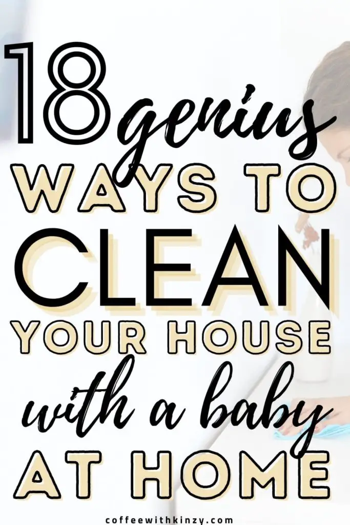 How to Clean Your House With a Baby At Home